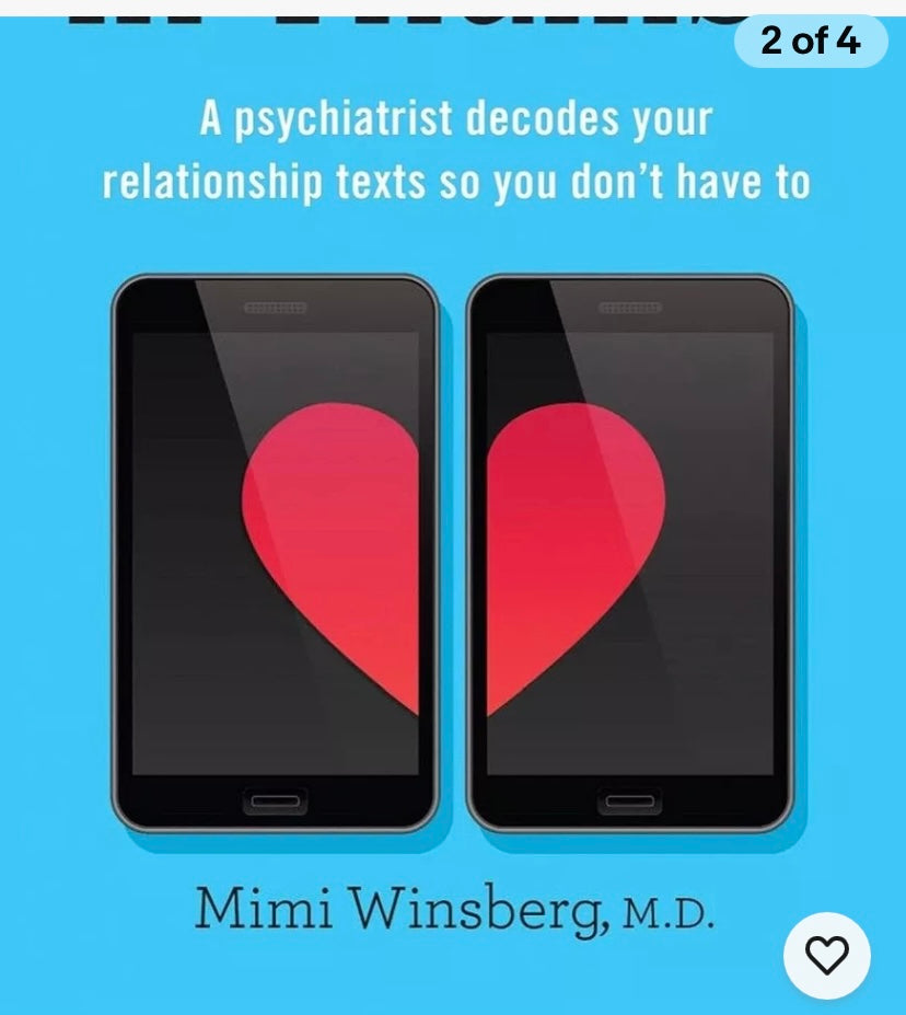 Speaking In Thumbs A Psychiatrist Decodes Your Relationship Texts (G) (S882)